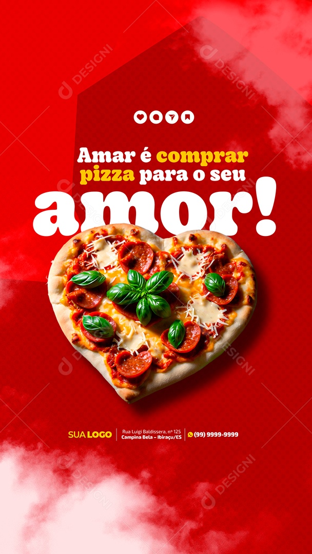Story Pizzaria Amar é Comprar Pizza Para o Seu Amor Social Media PSD Editável