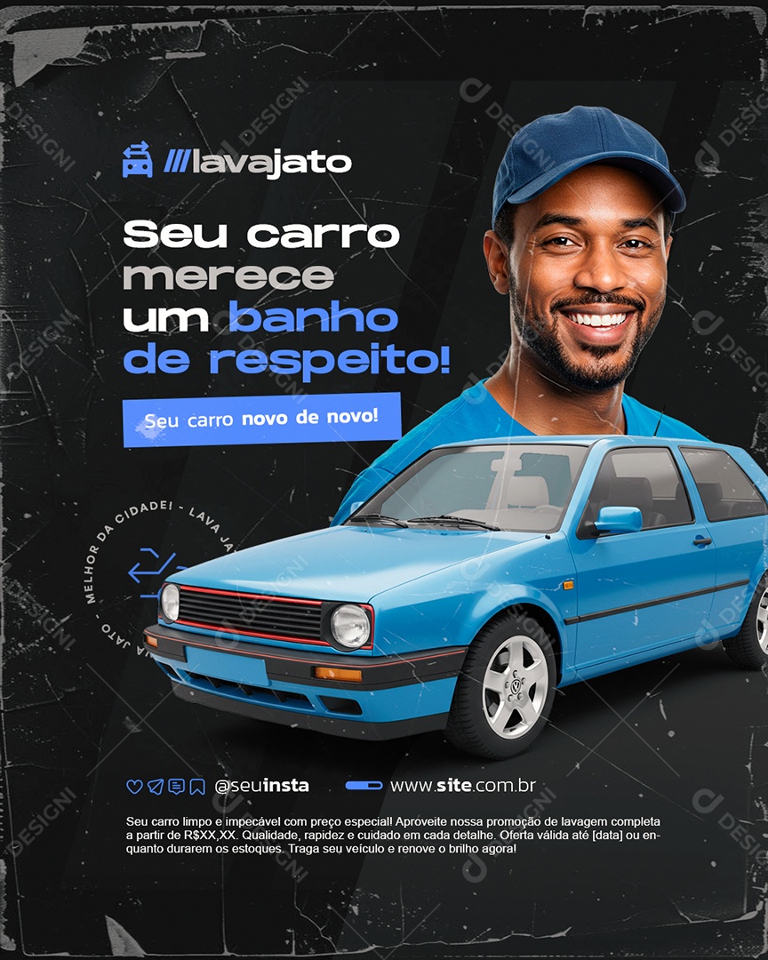 Lava Jato Seu Carro Merece um Banho de Respeito Social Media PSD Editável