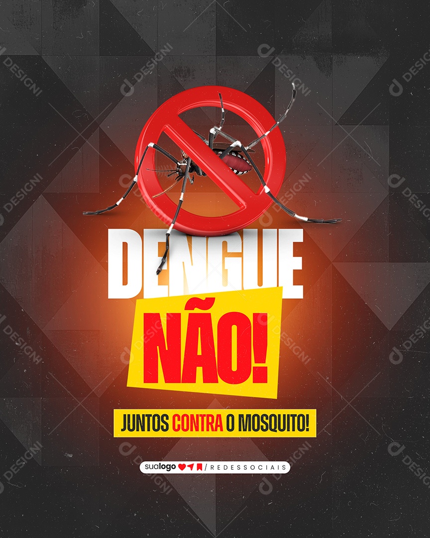 Dengue Não Juntos Contra O Mosquito Social Media PSD Editável