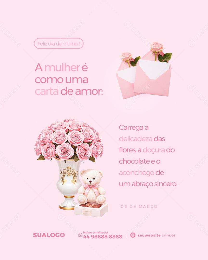 Feliz Dia Da Mulherer 08 de Março A Mulher é Como Carta de Amor Social Media PSD Editável