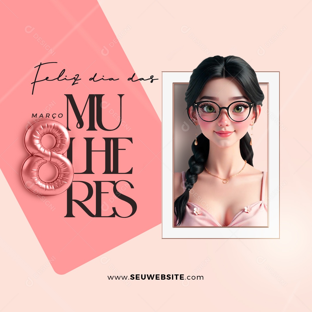 Feliz Dia Das Mulheres 08 de Março Social Media PSD Editável