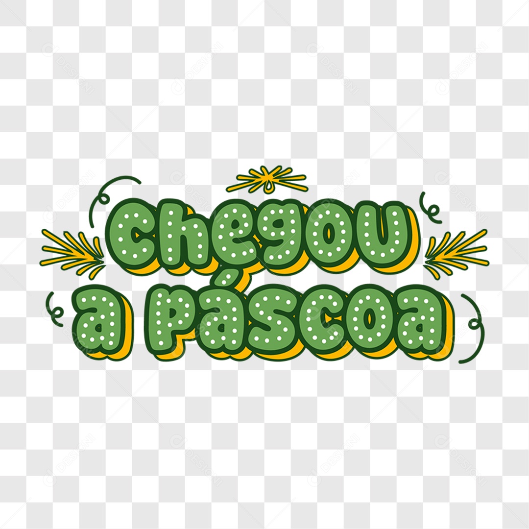 Lettering Chegou a Páscoa EPS + PNG