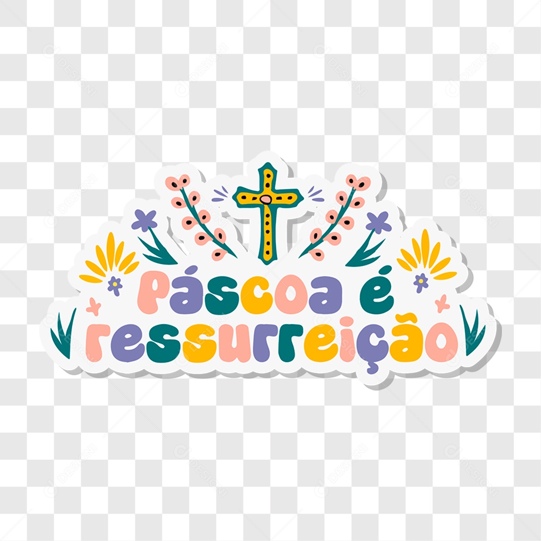 Lettering Páscoa é Ressurreição EPS + PNG
