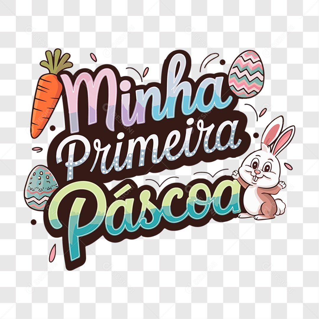 Lettering MInha Primeira Páscoa EPS + PNG