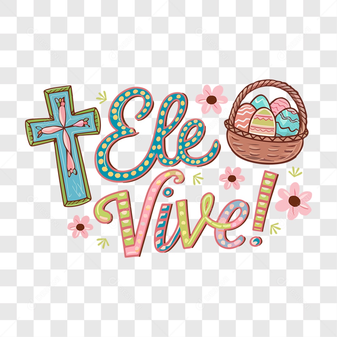 Lettering Páscoa Ele Vive EPS + PNG