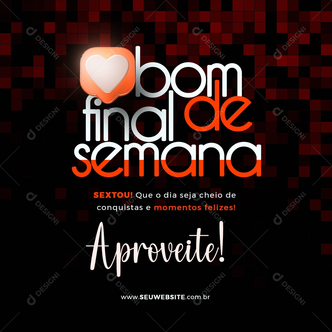 Bom Final De Semana Aproveite Social Media PSD Editável
