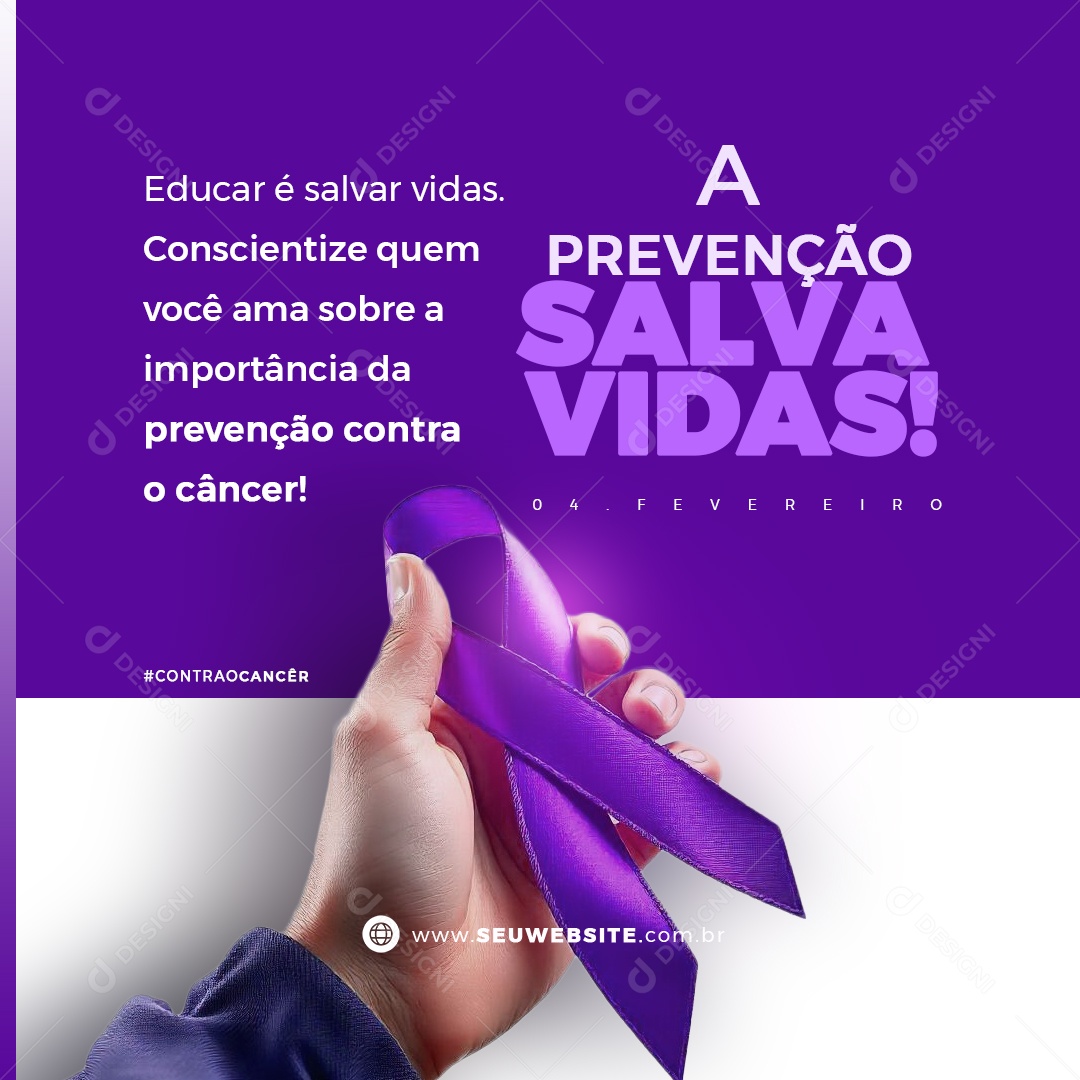 Dia Mundial De Do Câncer 08 de Abril A Prevenção Salva Social Media PSD Editável