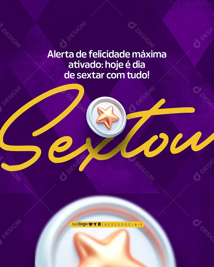 Sextou Alerta de Felicidade Máxima Ativado Social Media PSD Editável