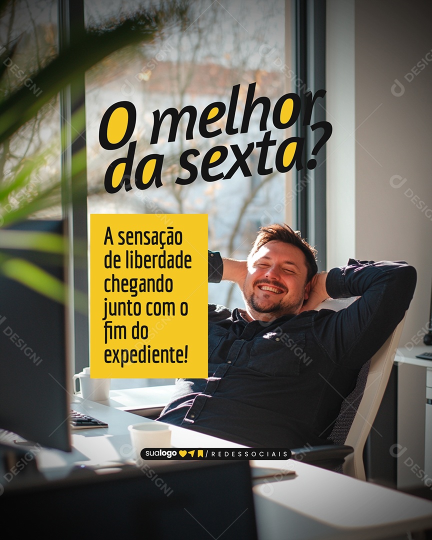 O Melhor da Sexta A Sensação de Liberdade Chegando Junto Com o Fim do Expediente Social Media PSD Editável