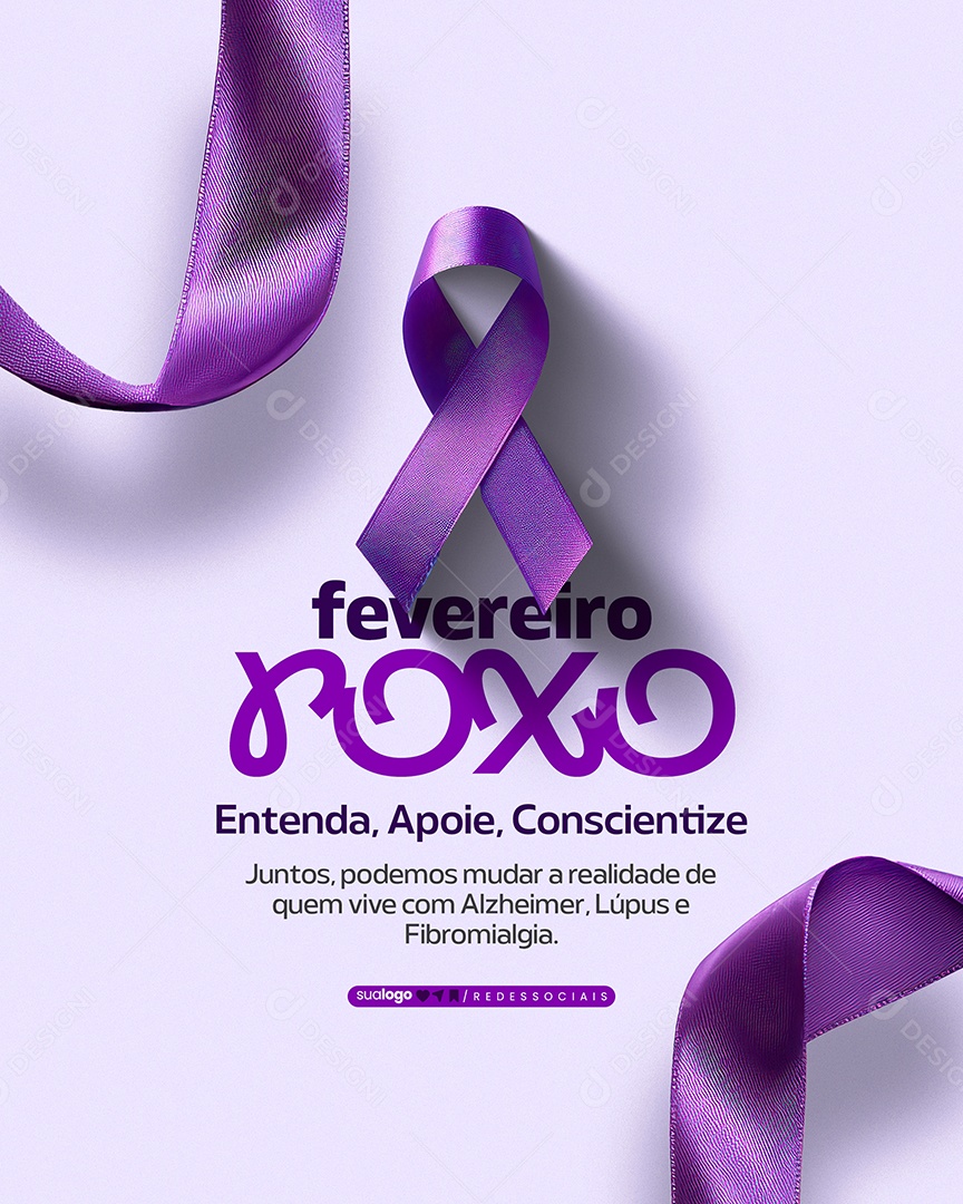 Story Fevereiro Roxo Entenda Apoie Conscientize Social Media PSD Editável