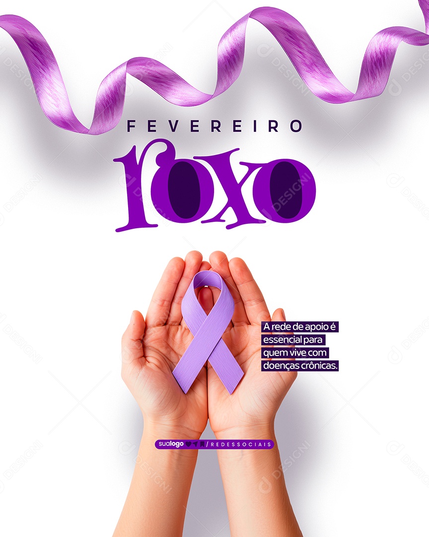 Fevereiro Roxo A Rede de Apoio é Essencial Social Media PSD Editável