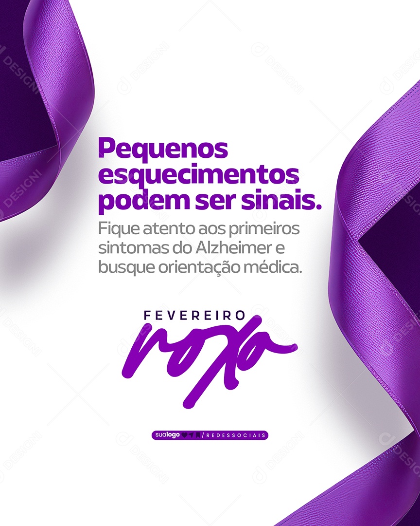 Fevereiro Roxo Pequenos Esquecimentos Pode Ser Sinais Social Media PSD Editável