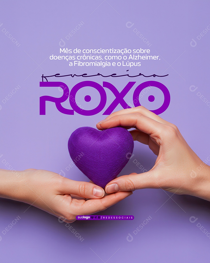 Fevereiro Roxo Mês de Conscientização Social Media PSD Editável