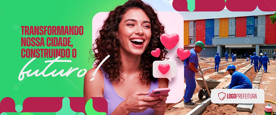 Banner Transformando Nossa Cidade Construindo O Futuro Social Media PSD Editável