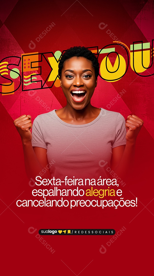 Story Sextou Sexta Feira Na Área Espalhando Alegria Social Media PSD Editável