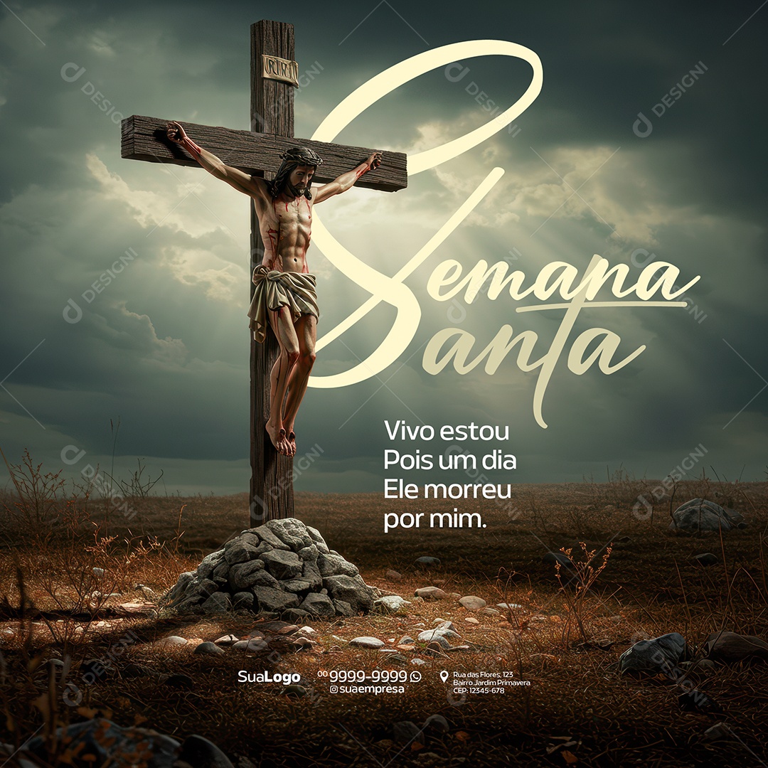 Semana Santa Vivo Estou Pois Um Dia Ele Morreu Por Mim Social Media PSD Editável