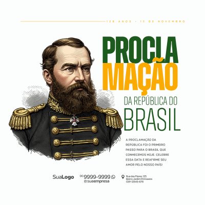 Proclamação Da República do Brasil 15 de Novembro Social Media PSD Editável