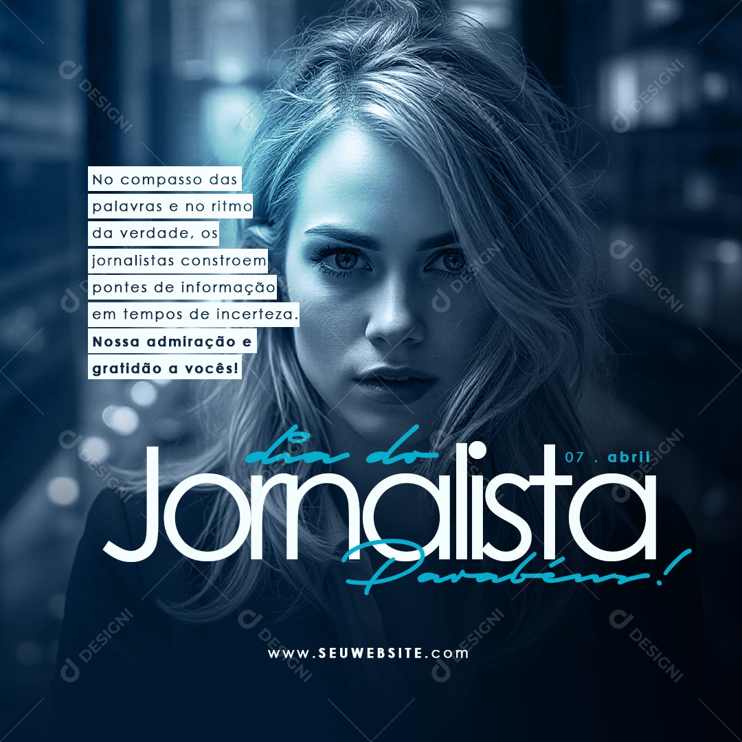 Dia do Jornalista 07 de Abril Parabéns Social Media PSD Editável