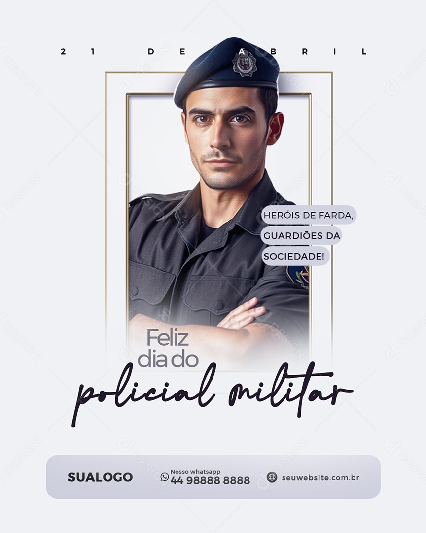 Feliz Dia Do Policial Militar 21 De Abril Social Media PSD Editável