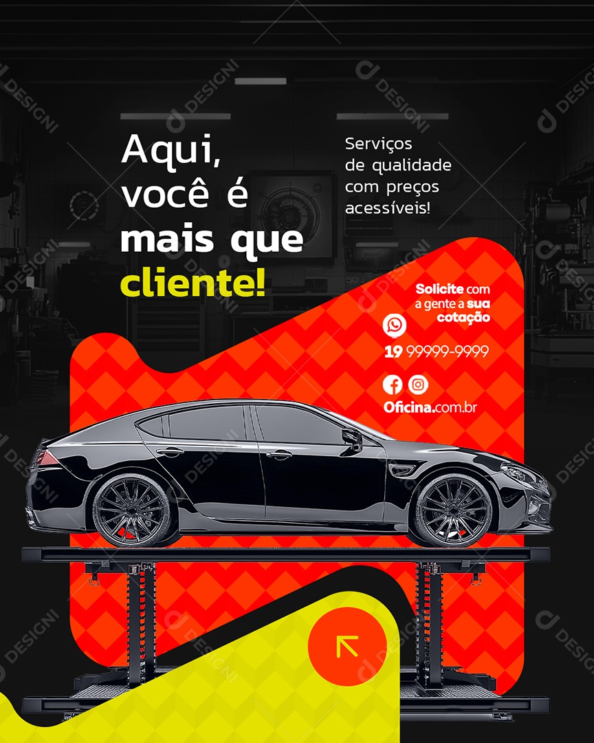 Oficina Mecânica Aqui Você é Mais Que Cliente Social Media PSD Editável