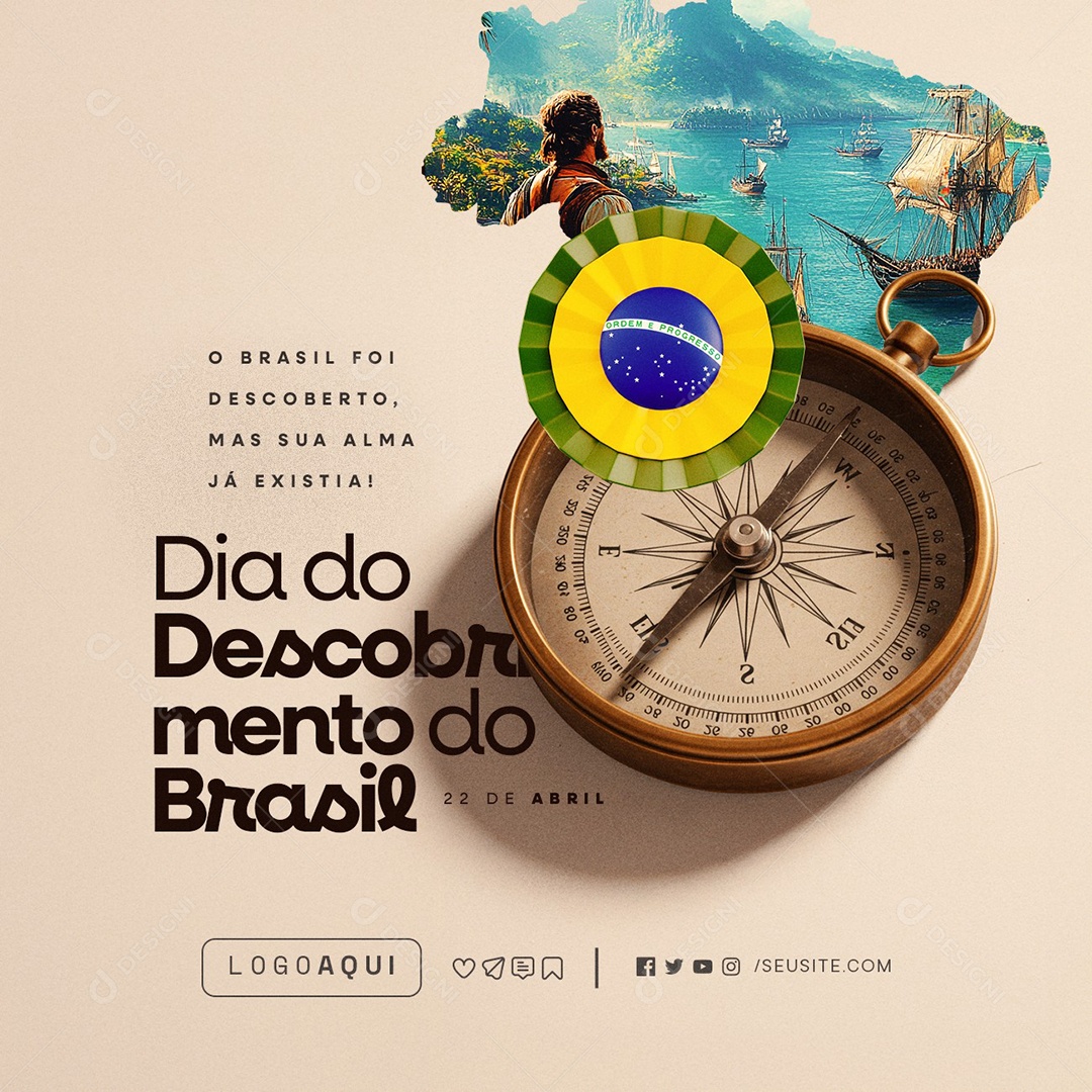 Dia do Descobrimento do Brasil 22 de Abril O Brasil Foi Descoberto Social Media PSD Editável
