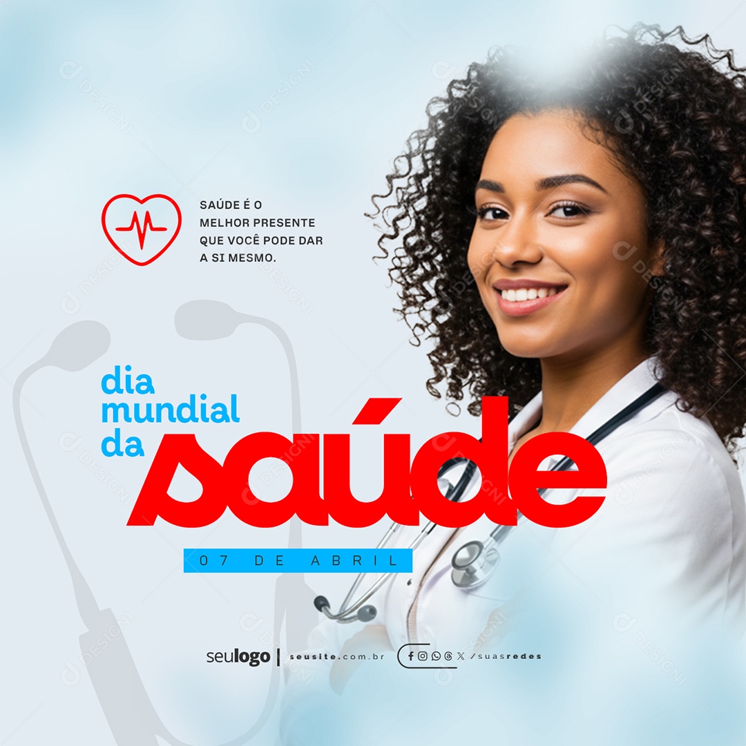Dia Mundial da Saúde 07 de Abril Social Media PSD Editável