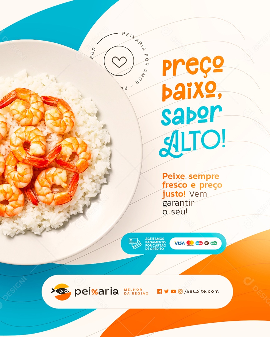 Peixaria Preço Baixo Sabor Alto Social Media PSD Editável