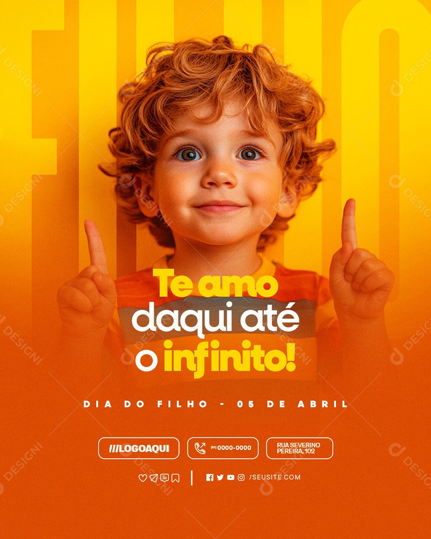Dia dos Filhos 05 de Abril Te Amo Daqui Até o Infinito Social Media PSD Editável