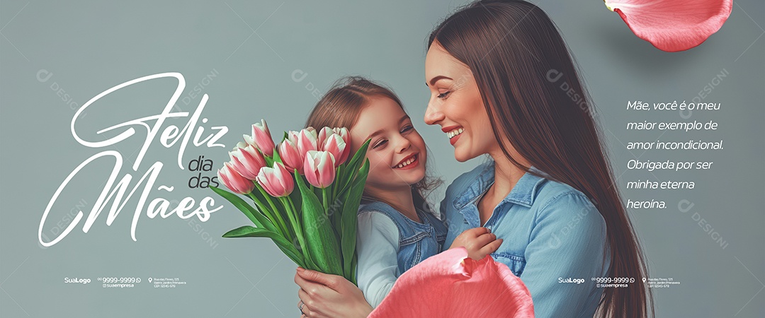 Banner Feliz Dia Das Mães Mãe Você é o Meu Maior Exeplo de Amor Incondicional Social Media PSD Editável