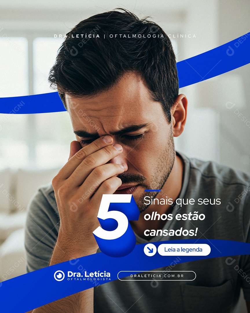 Clínica Oftalmologia Cinco Sinais Que Seus Olhos Estão Cansados Social Media PSD Editável