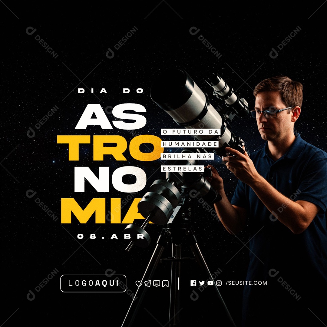 Social Media Dia da Astronomia 08 de Abril PSD Editável