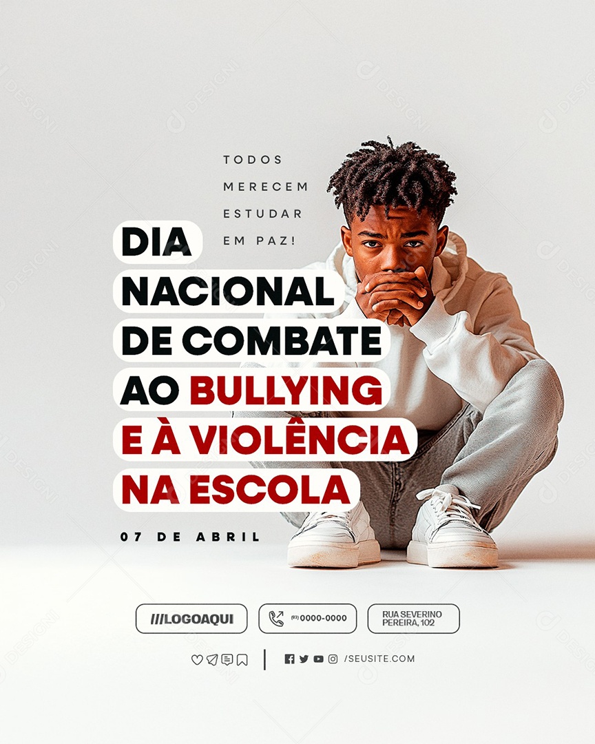 Dia Nacional de Combate ao Bullying 07 de Abril Social Media PSD Editável