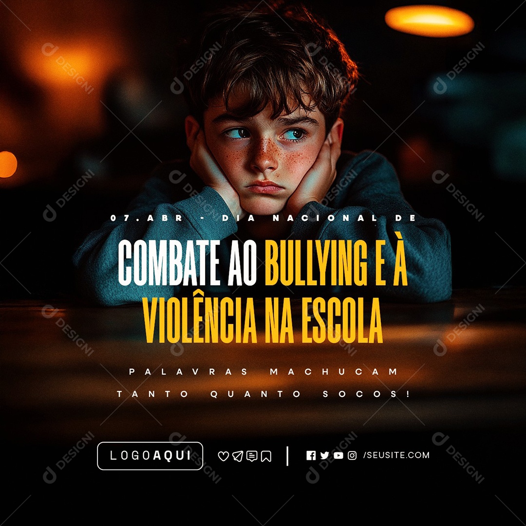 Dia Nacional de Combate ao Bullying 07 de Abril Social Media PSD Editável
