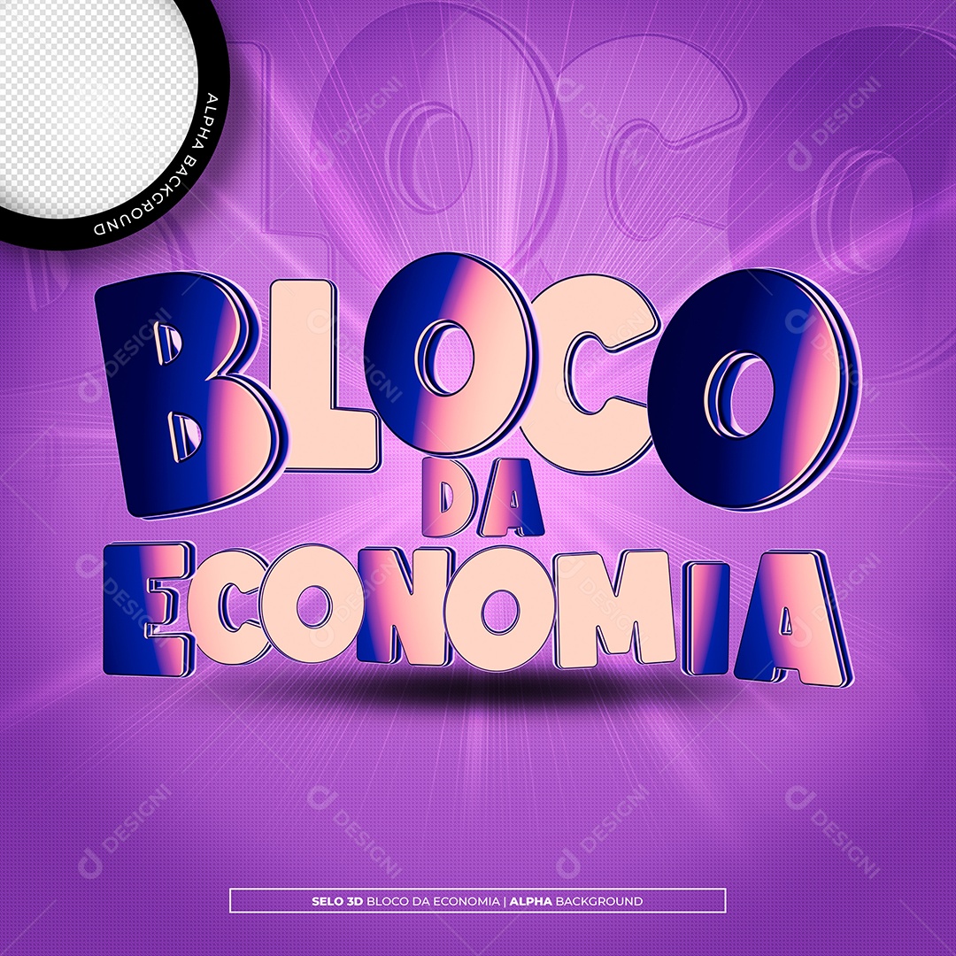 Selo 3D Bloco da Economia para Composição PSD