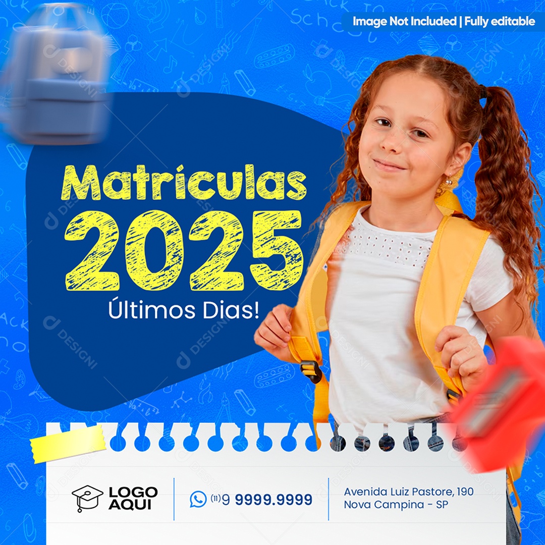Volta às Aulas Matrículas 2025 Últimos Dias Social Media PSD Editável