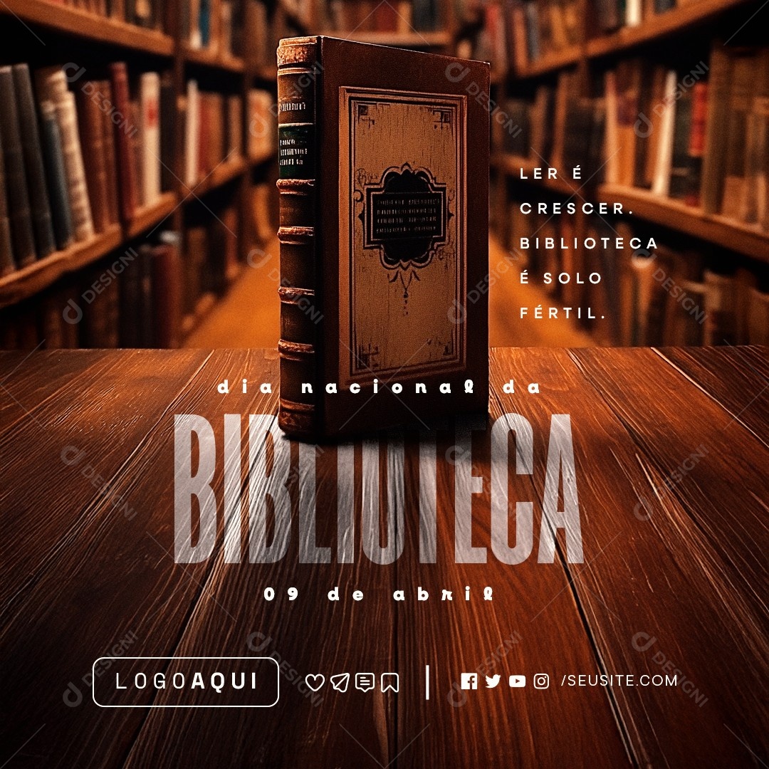 Dia Nacional da Biblioteca 09 de Abril Ler é Crescer Social Media PSD Editável