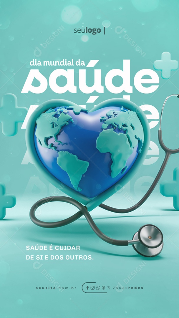 Story Dia Mundial da Saúde 07 de Abril Saúde é Cuidar de Si e Dos Outros Social Media PSD Editável
