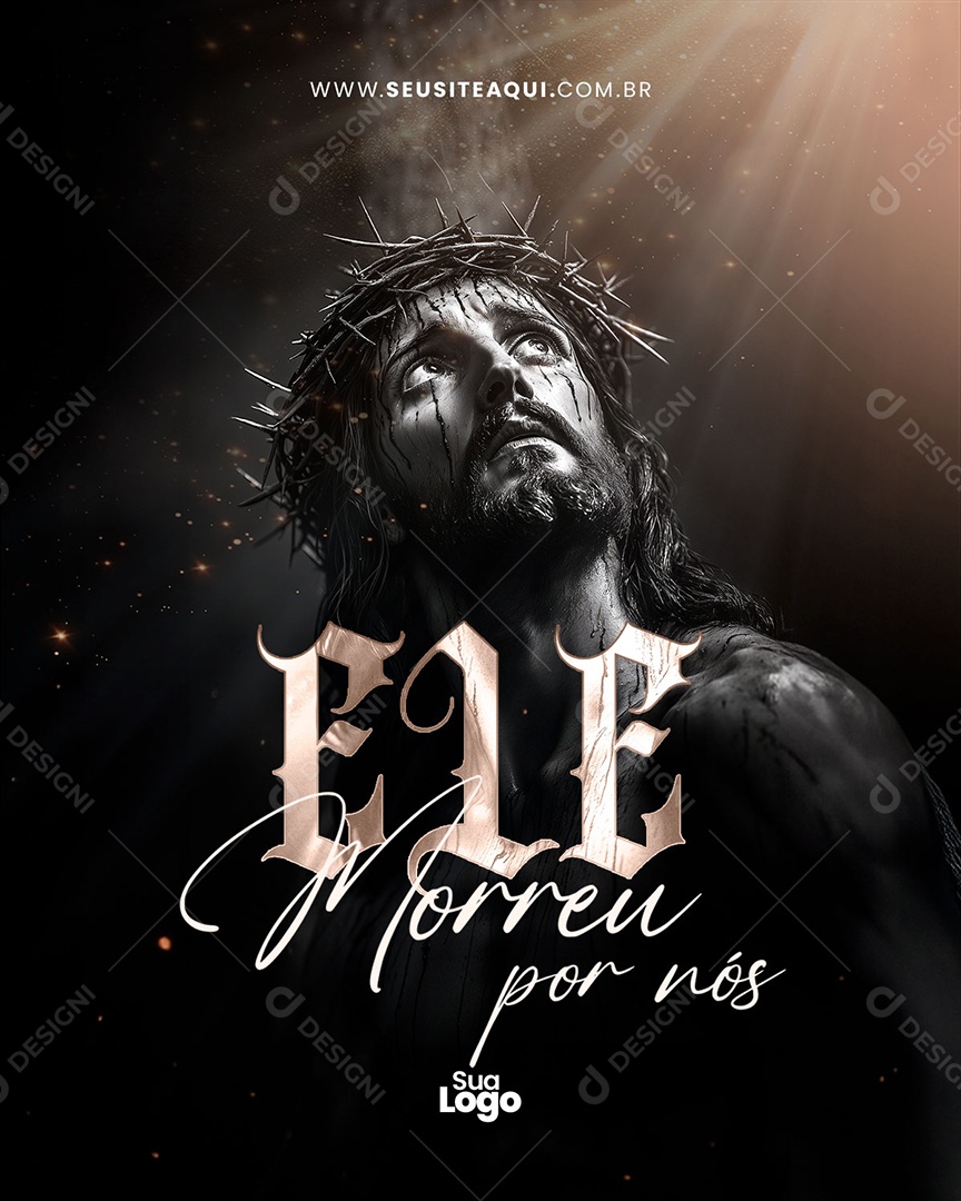 Flyer Feliz Páscoa 20 de Abril Ele Morreu Por Nós Social Media PSD Editável