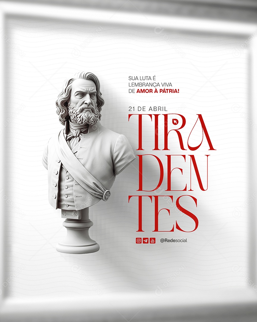 Dia de Tiradentes 21 de Abril Social Media PSD Editável