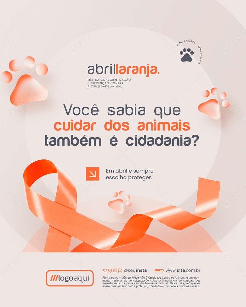 Abril Laranja Você Sabia Que Cuidar dos Animais Também é Cidadania Social Media PSD Editável