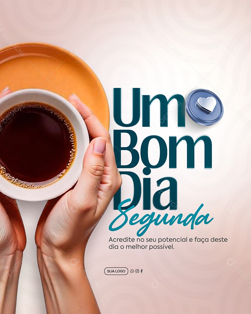 Frase Motivacional Bom Dia Segunda Social Media PSD Editável