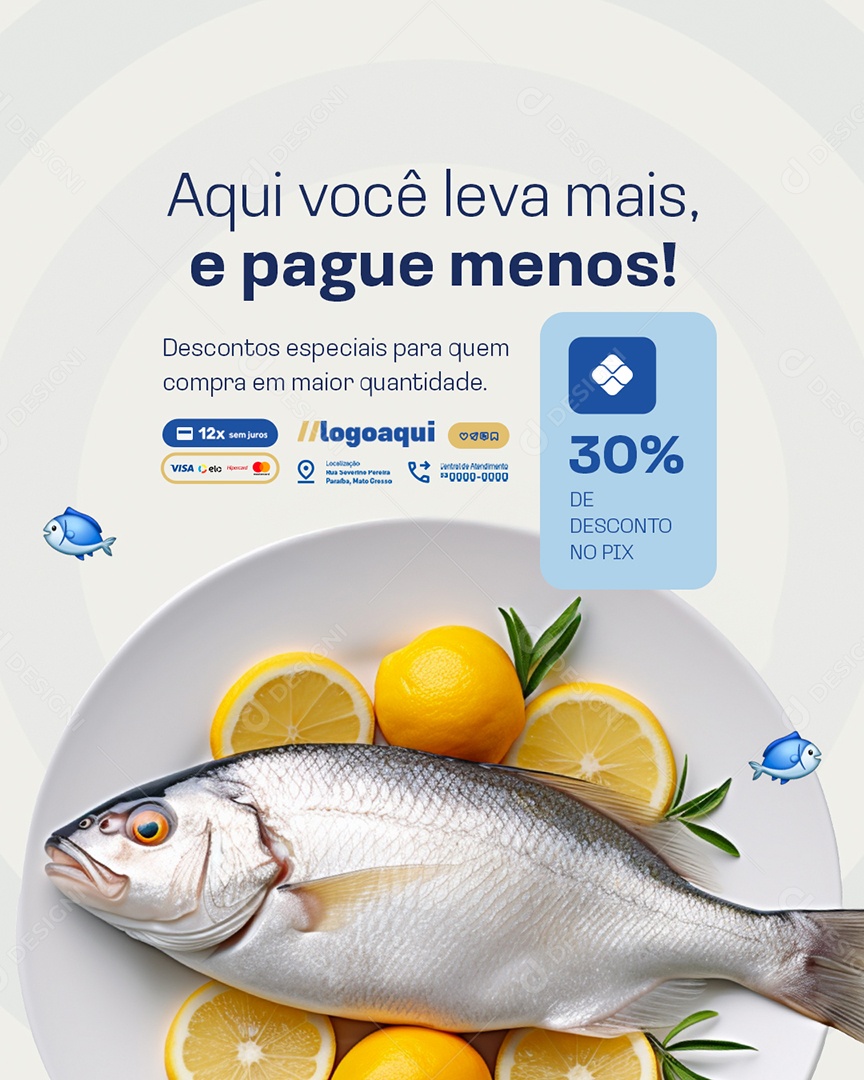 Peixaria Aqui Você Leva Mais Social Media PSD Editável