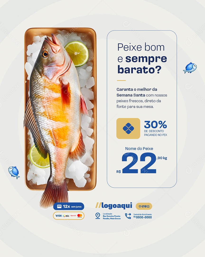 Peixaria Peixe Bom e Sempre Barato Social Media PSD Editável