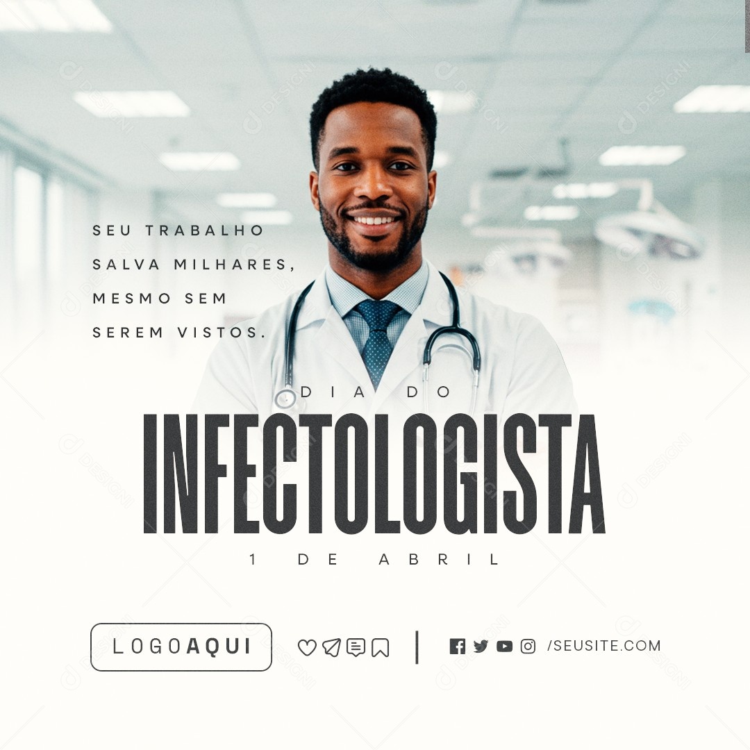 Dia do Infectologista 11 de Abril Seu Trabalho Salva Milhares Social Media PSD Editável