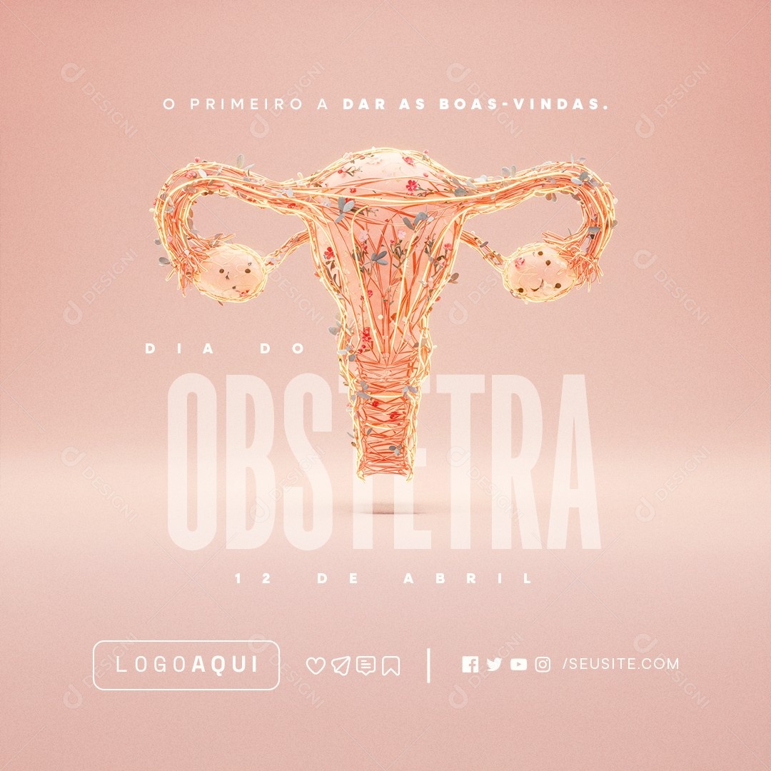 Dia do Obstetra 12 de Abril O Primeiro a Dar as Boas Vindas Social Media PSD Editável
