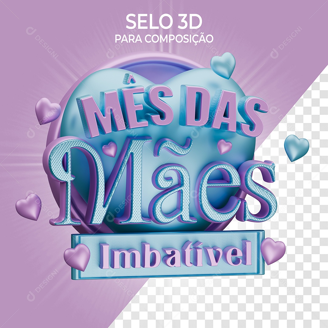 Selo 3D Mês das Mães Imbatível para Composição PSD