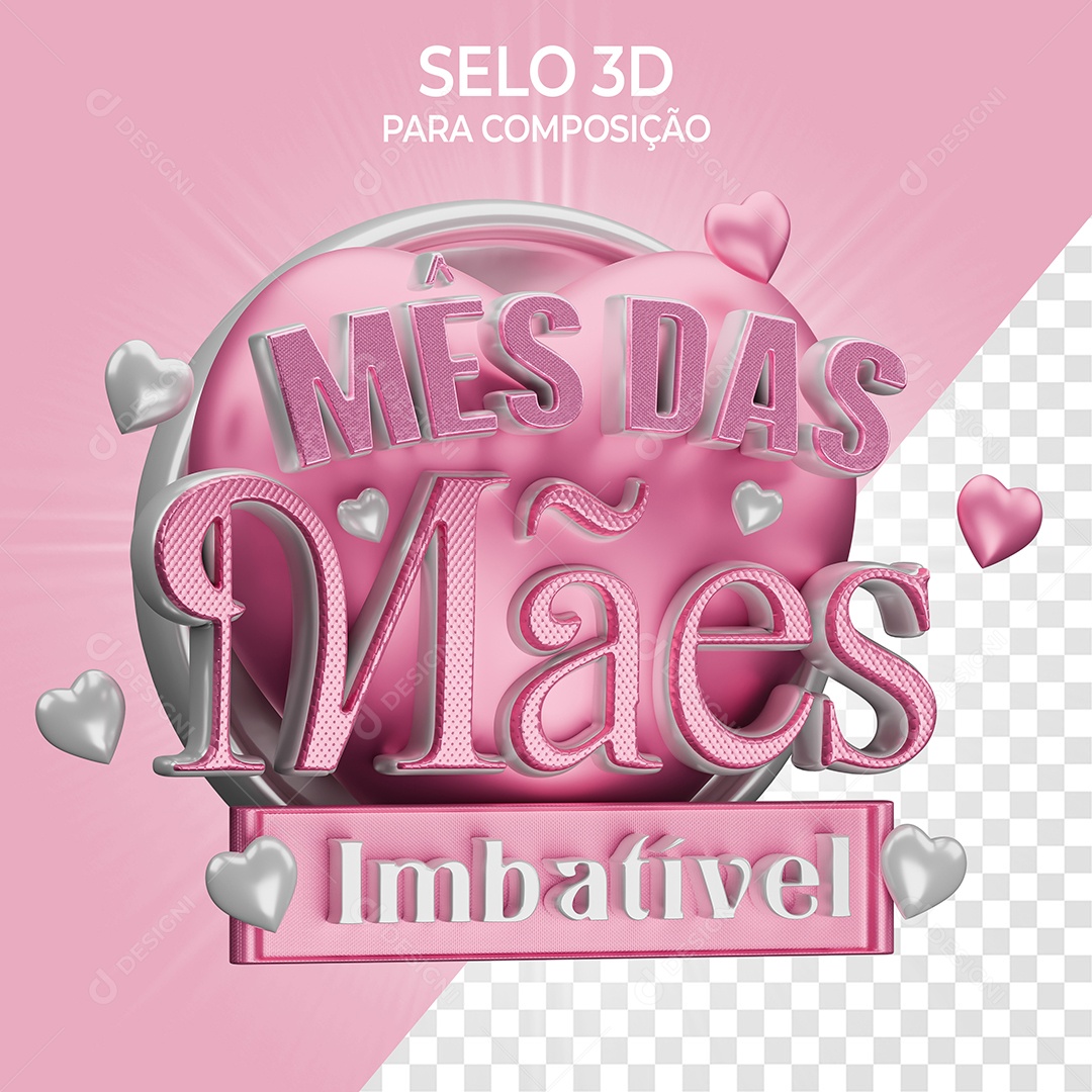 Selo 3D Mês das Mães Imbatível para Composição PSD