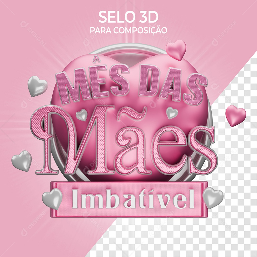 Selo 3D Mês das Mães Imbatível para Composição PSD