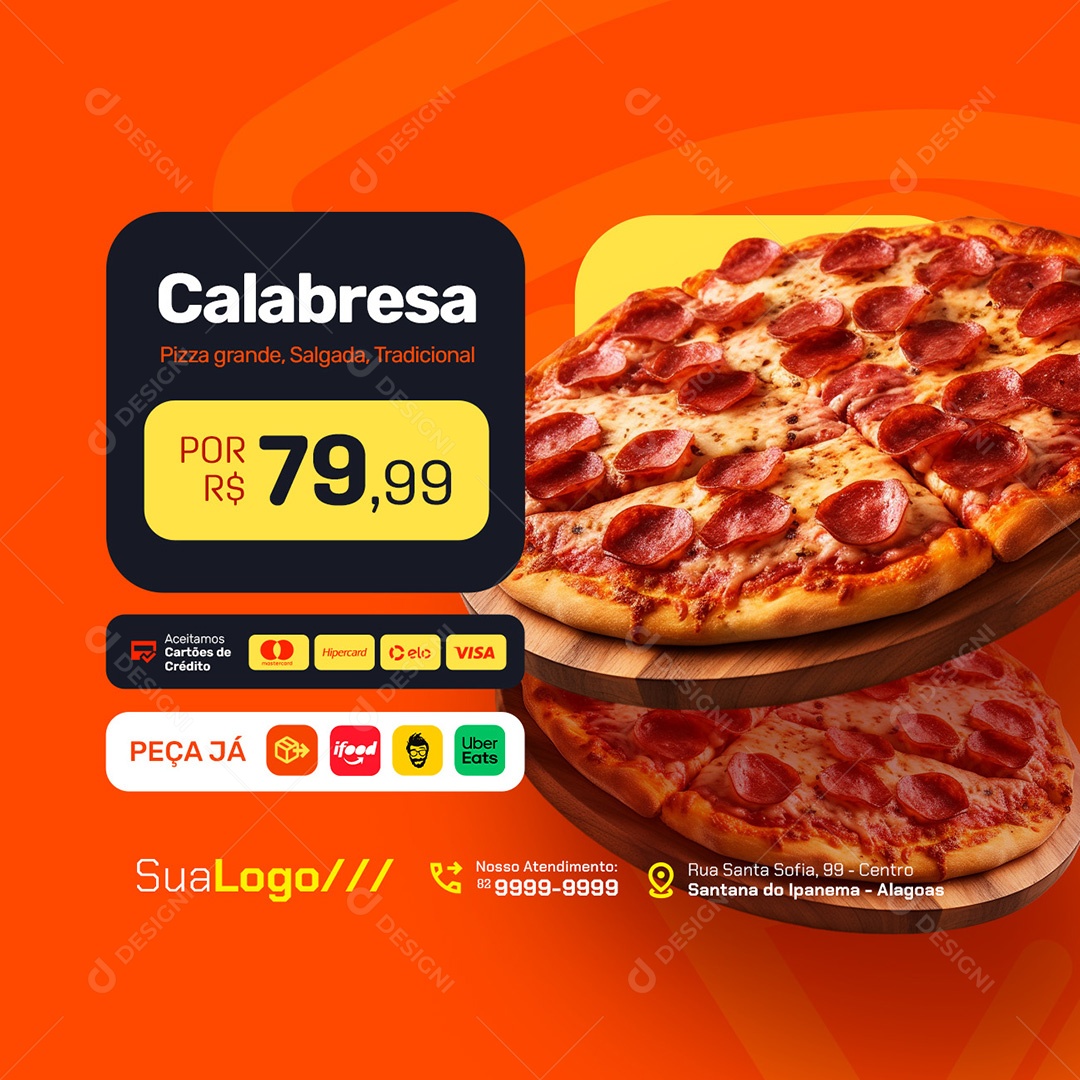 Pizzaria Pizza de Calabresa Peça Já Social Media PSD Editável