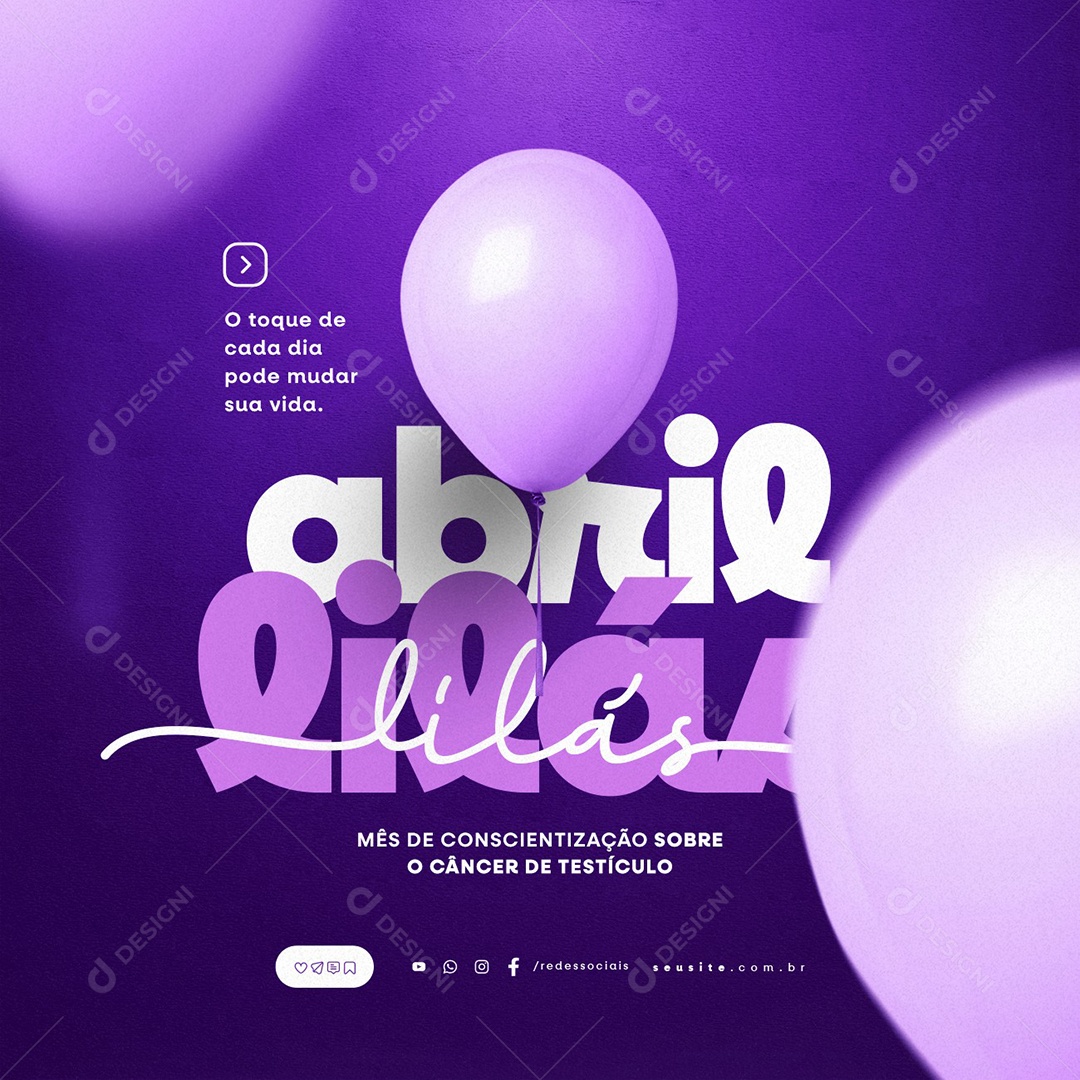 Abril Lilás O Toque de Cada Dia Pode Mudar Sua Vida Social Media PSD Editável